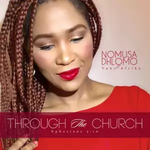 Nomusa Dhlomo - No Turning Back Ft Vuka Afrika